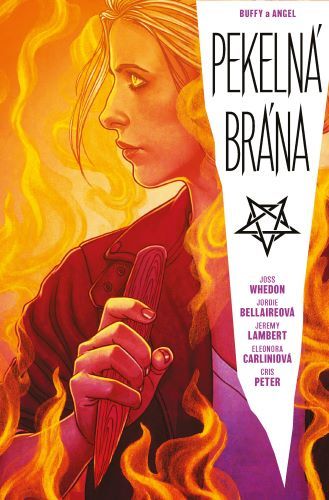 Book Buffy a Angel - Pekelná brána Joss Whedon
