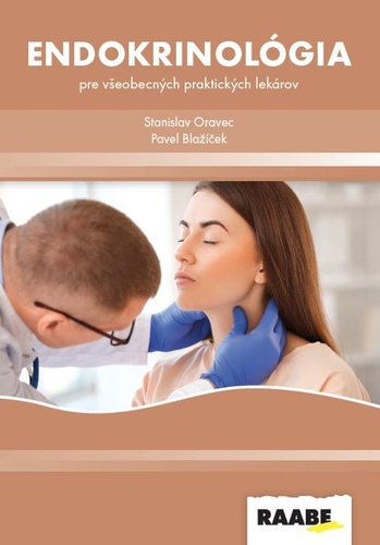 Kniha Endokrinológia pre všeobecných praktických lekárov Pavel Blažíček Stanislav