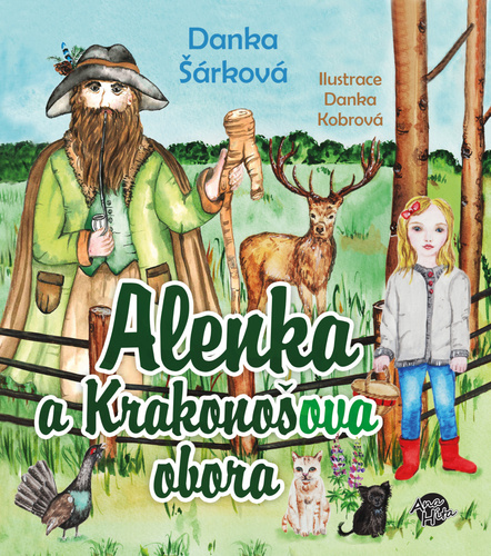 Книга Alenka a Krakonošova obora Danka Šárková