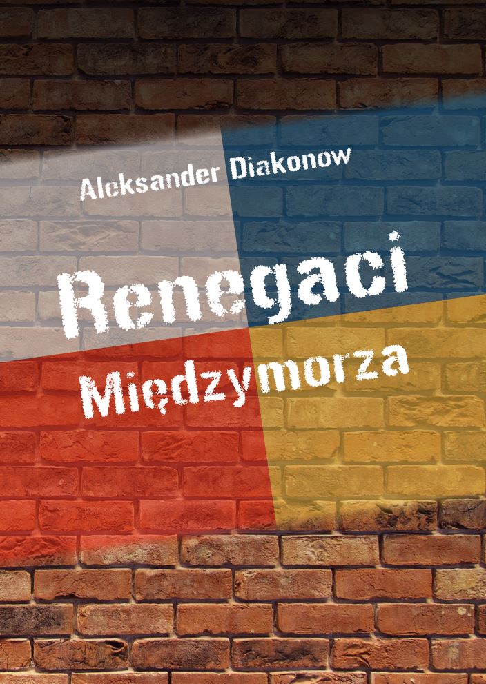 Kniha Renegaci Międzymorza Diakonow Aleksander
