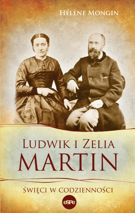 Kniha Ludwik i Zelia Martin Mongin Helene