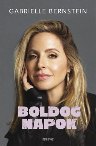 Kniha Boldog napok Gabrielle Bernstein