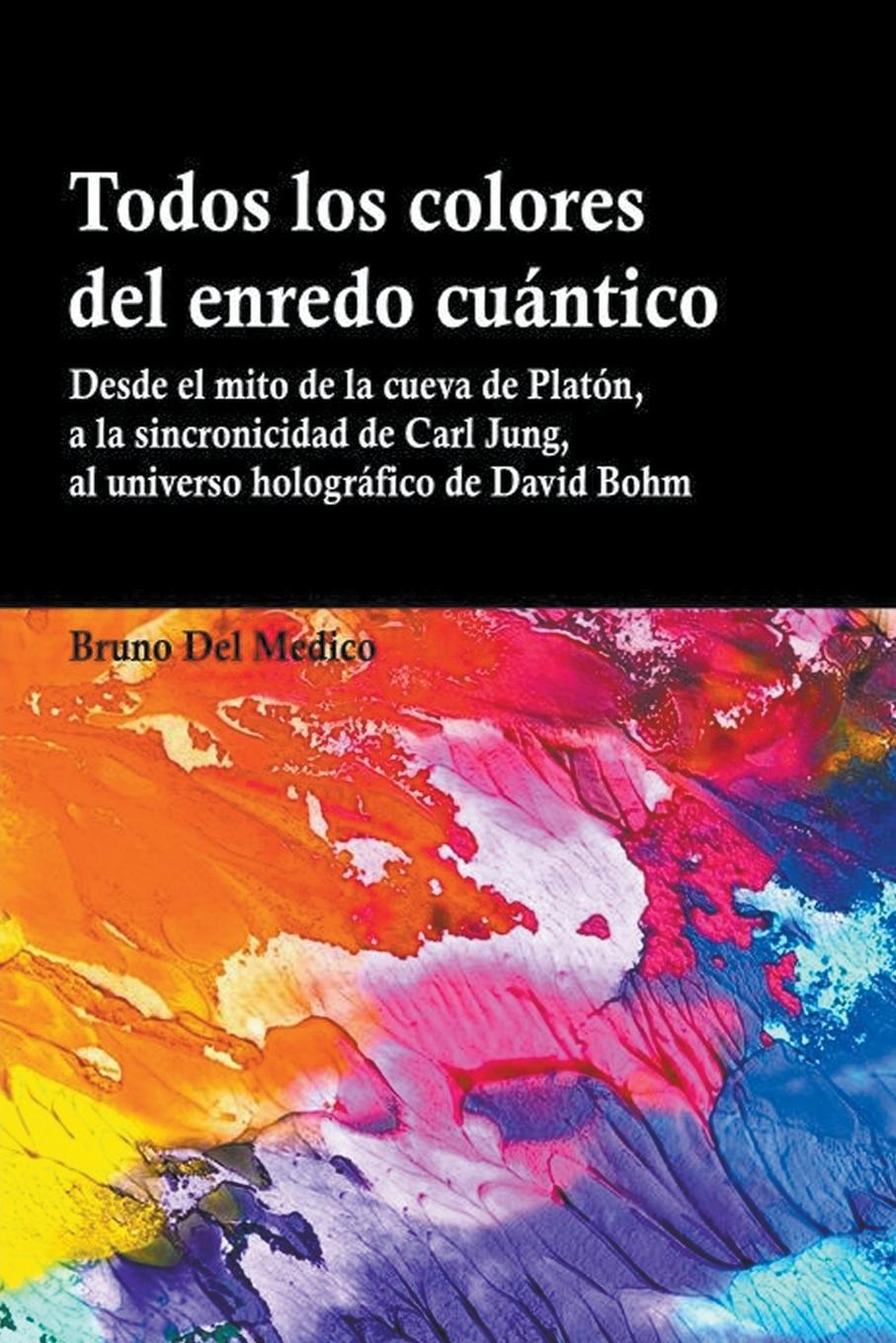 Könyv Todos los colores del enredo cuantico 