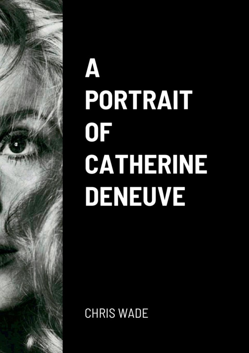 Book Portrait of Catherine Deneuve 