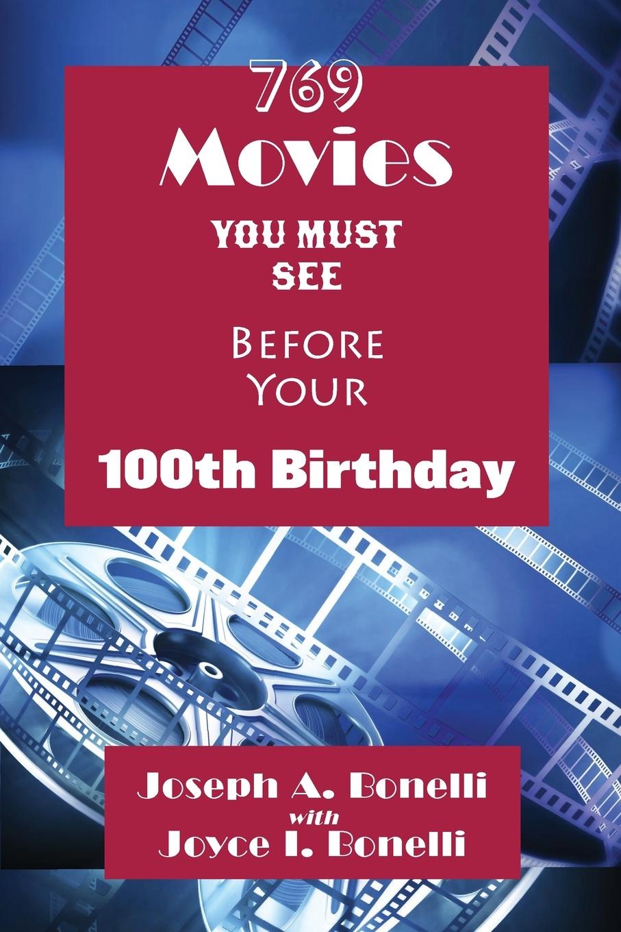 Kniha 769 Movies You Must See Before Your 100th Birthday 