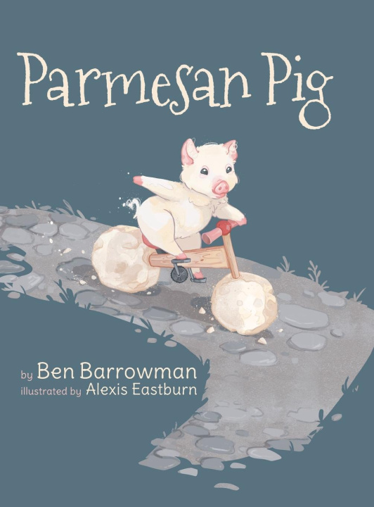 Kniha Parmesan Pig Ben Barrowman