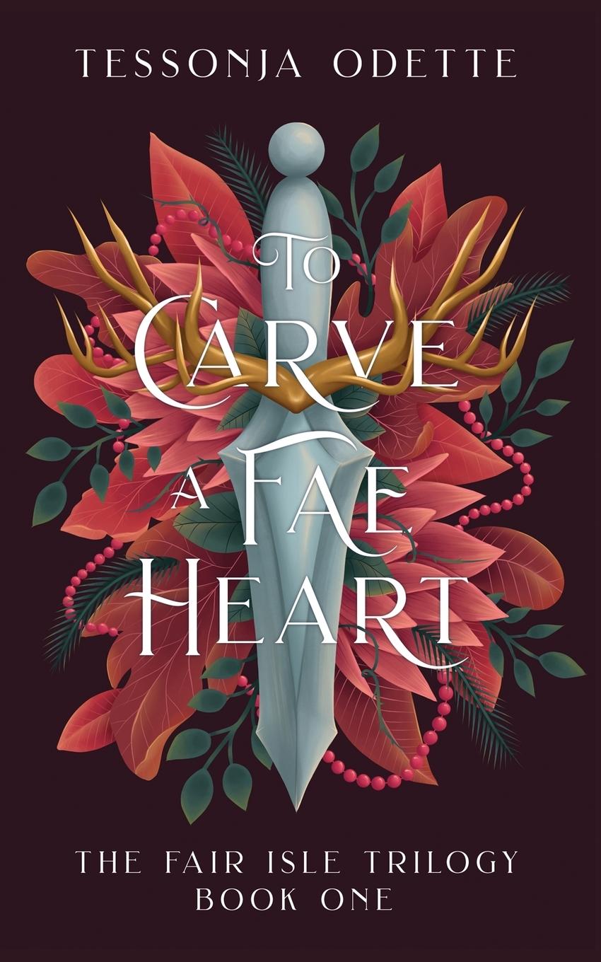 Könyv To Carve a Fae Heart 