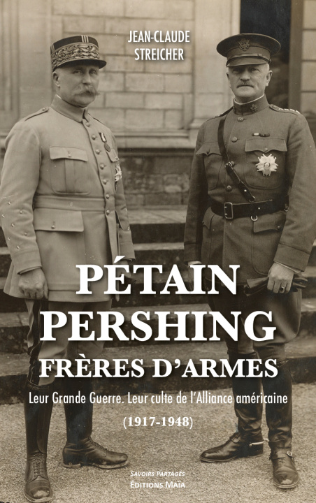 Carte Pétain-Pershing, frères d'armes Streicher