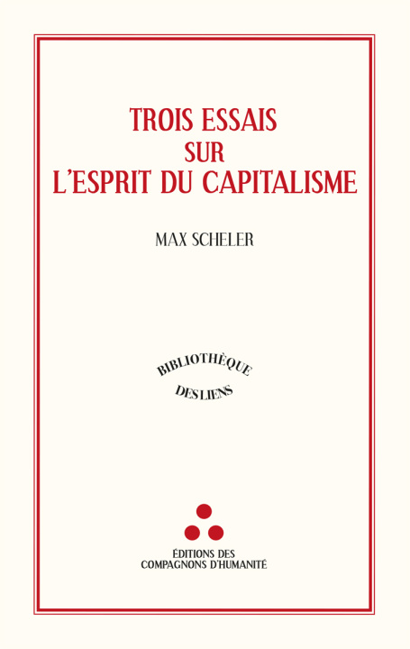 Книга Trois essais sur l'esprit du capitalisme Max Scheler