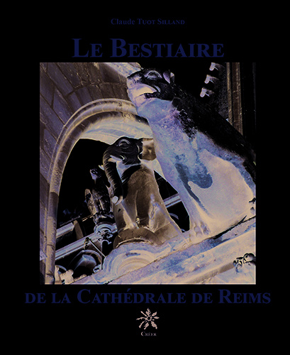 Könyv Le bestiaire de la cathédrale de Reims TUOT