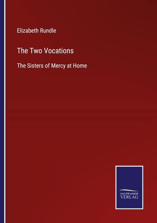 Knjiga Two Vocations Elizabeth Rundle
