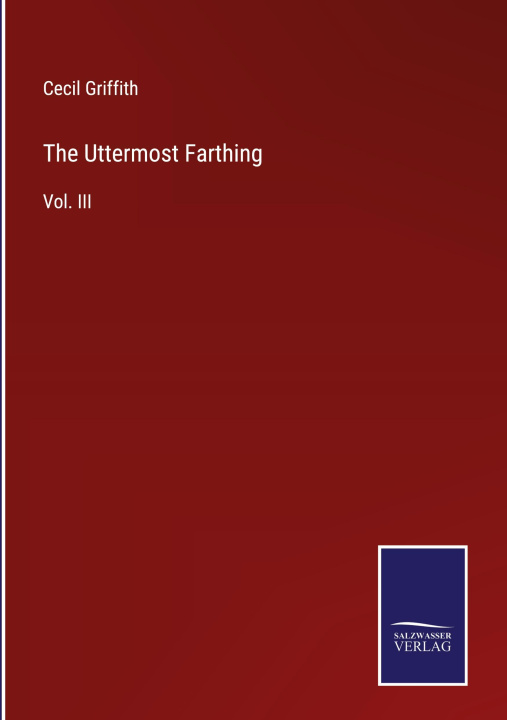 Knjiga Uttermost Farthing Cecil Griffith