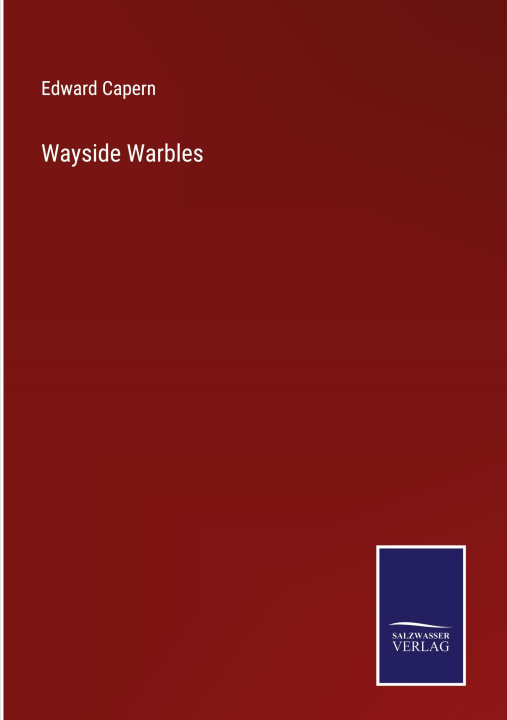 Book Wayside Warbles Edward Capern