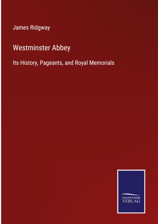 Knjiga Westminster Abbey James Ridgway