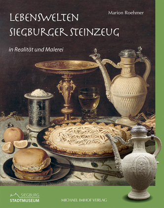 Könyv Lebenswelten. Siegburger Steinzeug 