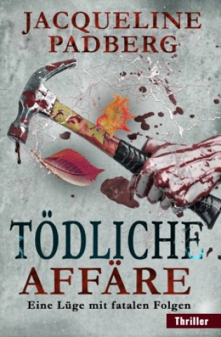 Boek Tödliche Affäre Jacqueline Padberg