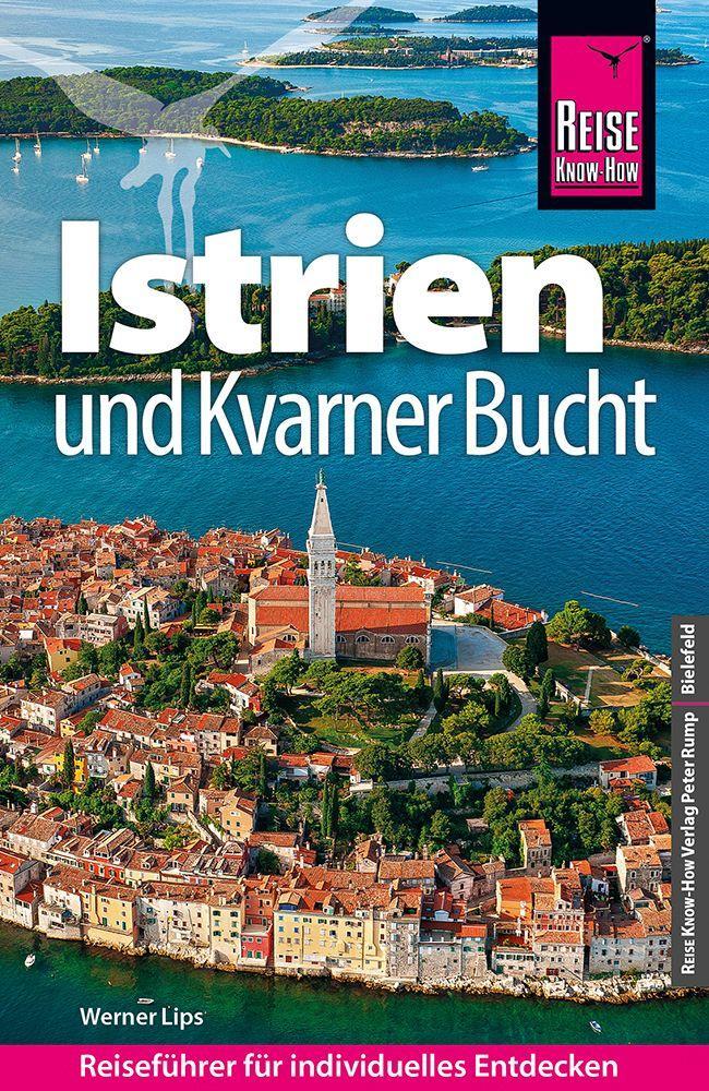 Книга Reise Know-How Reiseführer Kroatien: Istrien und Kvarner Bucht 