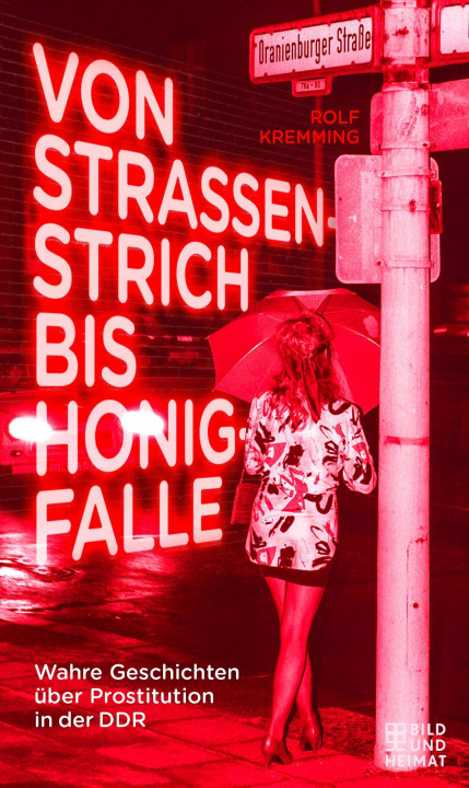 Kniha Von Straßenstrich bis Honigfalle 