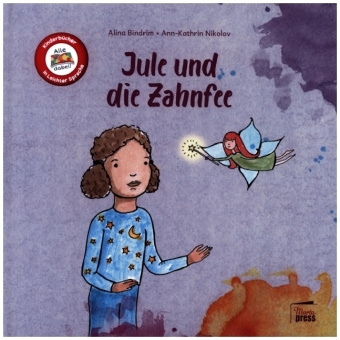 Könyv Jule und die Zahnfee Alina Bindrim
