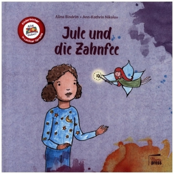 Knjiga Jule und die Zahnfee Alina Bindrim