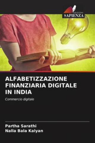 Boek ALFABETIZZAZIONE FINANZIARIA DIGITALE IN INDIA Nalla Bala Kalyan