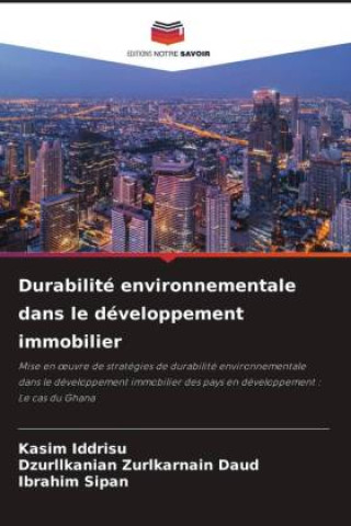 Buch Durabilité environnementale dans le développement immobilier Dzurllkanian Zurlkarnain Daud