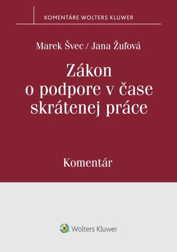 Книга Zákon o podpore v čase skrátenej práce Marek Švec