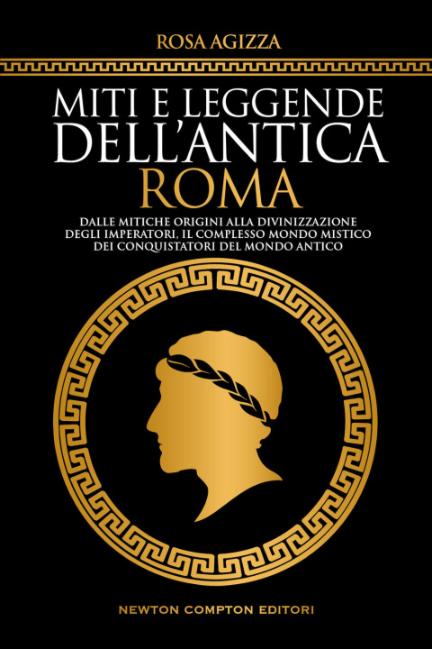 Knjiga Miti e leggende dell'antica Roma Rosa Agizza