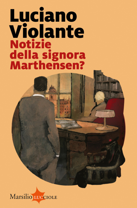 Kniha Notizie della signora Marthensen? Luciano Violante