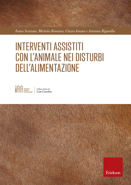 Buch Interventi assistiti con l'animale nei disturbi dell'alimentazione Ivano Scorzato