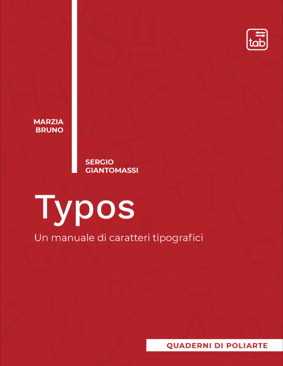 Kniha Typos. Un manuale di caratteri tipografici Marzia Bruno