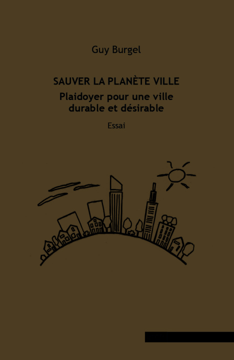 Könyv Sauver la planète ville Burgel