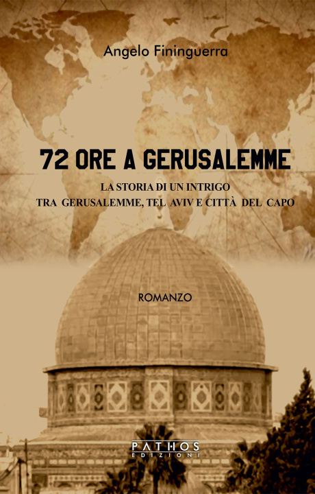 Kniha 72 ore a Gerusalemme Angelo Finiguerra