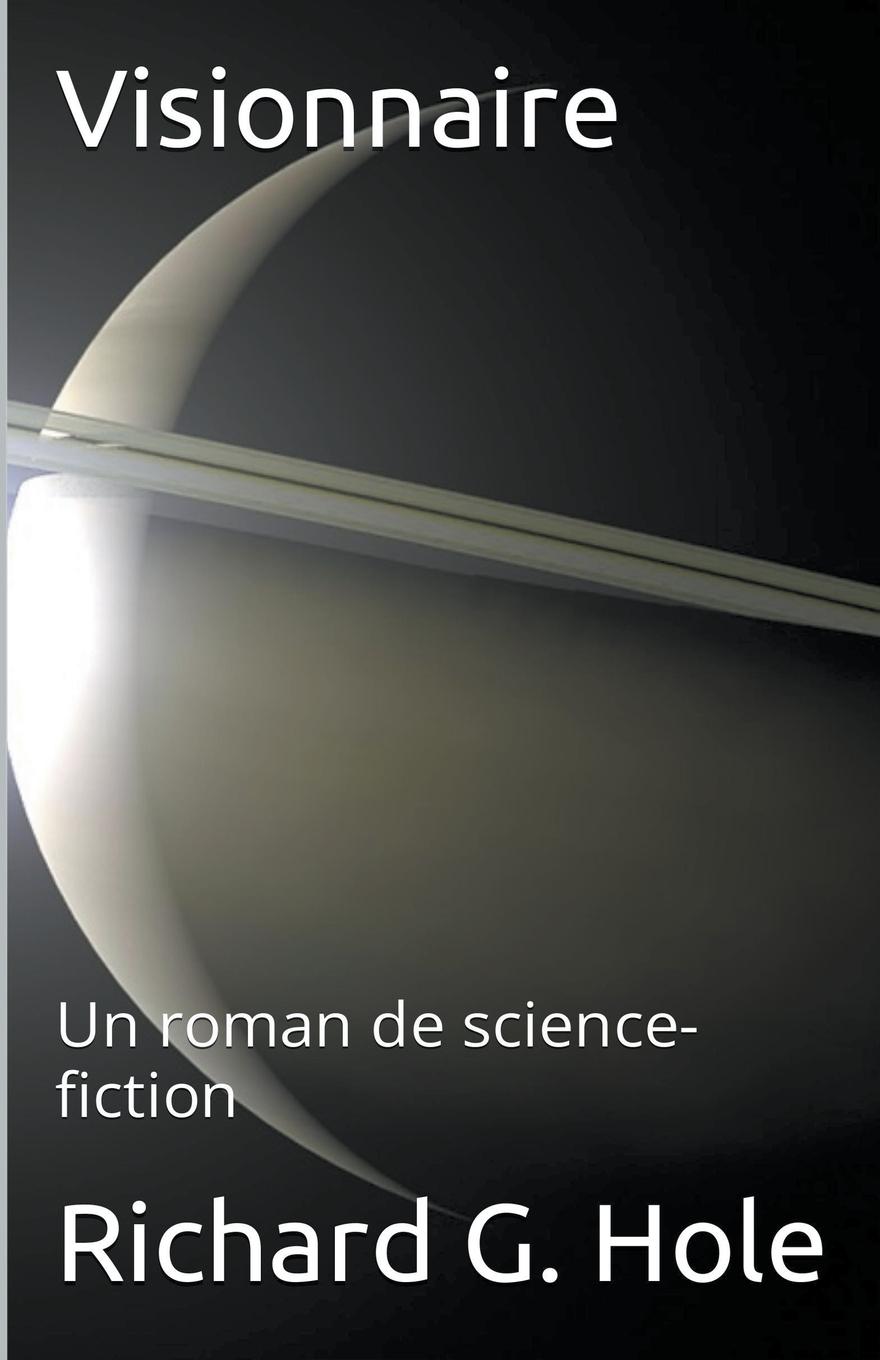 Knjiga Visionnaire Richard G. Hole