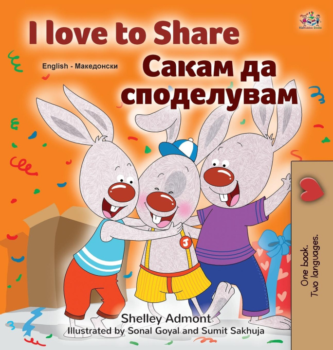 Kniha I Love to Share (English Macedonian Bilingual Book for Kids) Kidkiddos Books