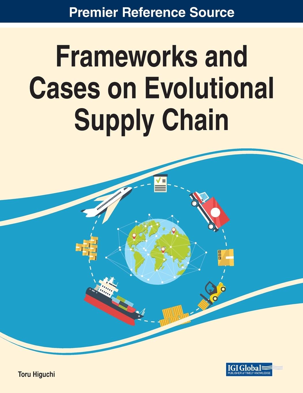 Boek Frameworks and Cases on Evolutional Supply Chain Toru Higuchi
