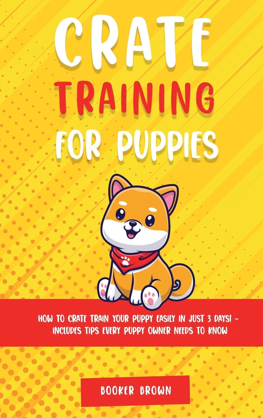 Carte Crate Training for Puppies 