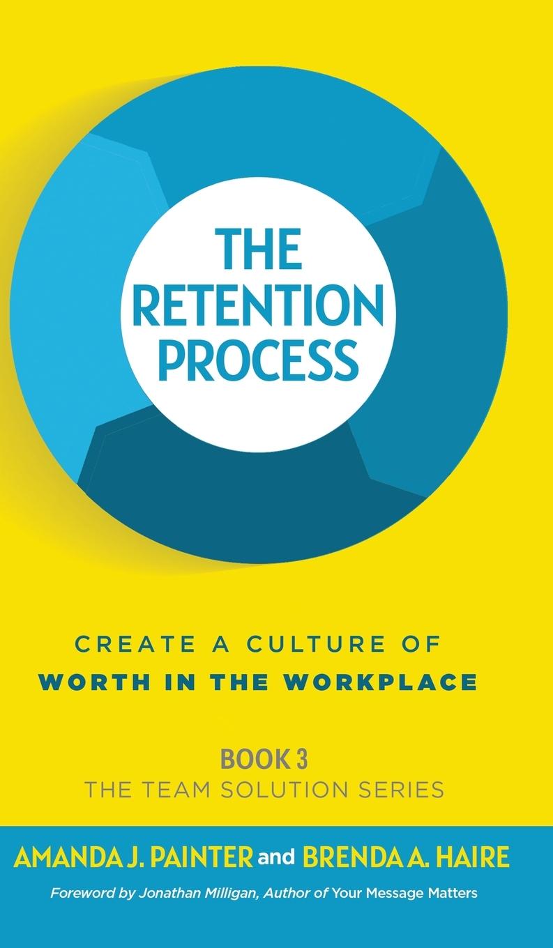 Knjiga Retention Process Brenda A. Haire