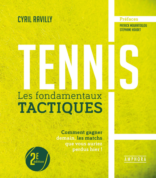 Carte TENNIS - LES FONDAMENTAUX TACTIQUES - NED Ravilly cyril