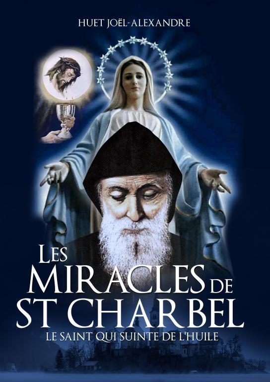 Kniha Les Miracles de St Charbel Joël-alexandre