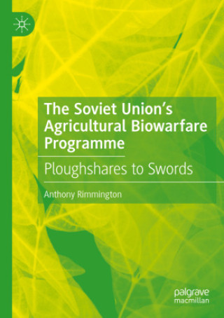Boek The Soviet Union's Agricultural Biowarfare Programme Anthony Rimmington