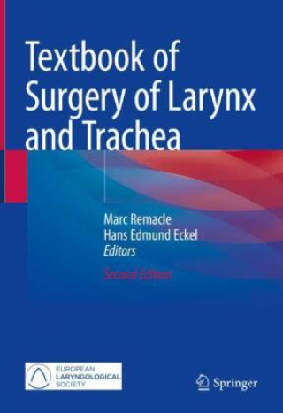 Livre Textbook of Surgery of Larynx and Trachea Marc Remacle