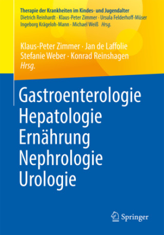 Kniha Gastroenterologie - Hepatologie - Ernährung - Nephrologie - Urologie Klaus-Peter Zimmer