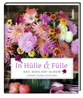 Kniha In Hülle & Fülle - Das Dahlien-Album 