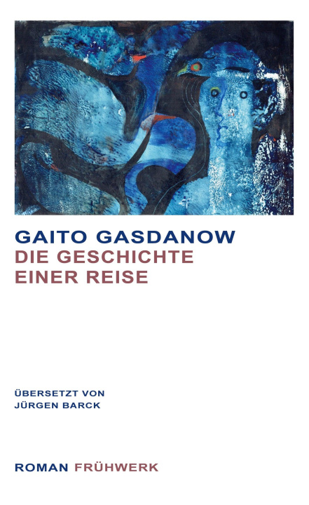 Knjiga Die Geschichte einer Reise Barck Jürgen