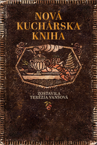 Kniha Nová kuchárska kniha Terézia Vansová