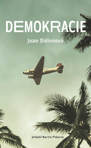 Книга Demokracie Joan Didionová
