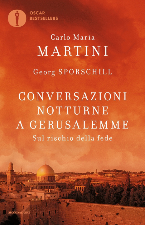 Книга Conversazioni notturne a Gerusalemme. Sul rischio della fede Carlo Maria Martini