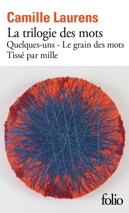 Book La trilogie des mots CAMILLE LAURENS