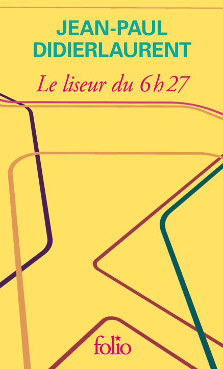 Kniha Le liseur du 6h27 JEAN-PAUL DIDIERLAURENT